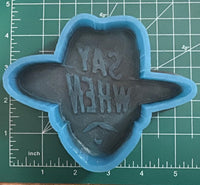 Say When - Silicone Mold