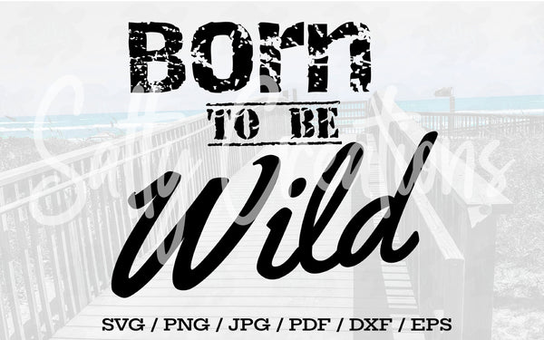 Born To Be Wild - Digital Download