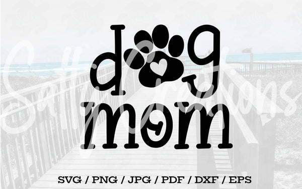 Dog Mom - Digital Download