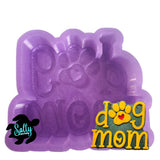 Dog Mom - Silicone Mold