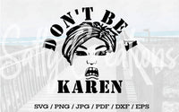 Don't Be A Karen - Digital Download