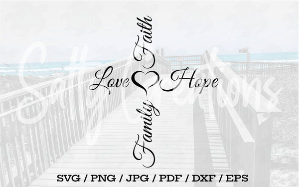 Faith Hope Love Family - Digital Download