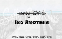 From Only Child To Big Brother - Digital Download