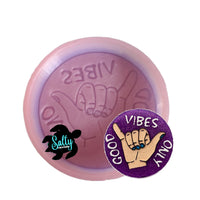 Good Vibes Only - Silicone Mold