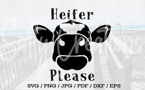 Heifer Please - Digital Download