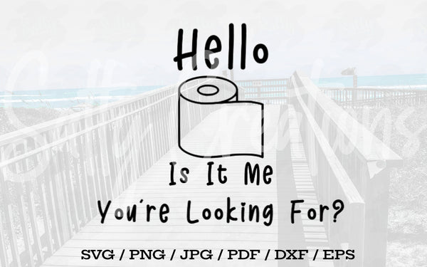 Hello Is It Me You're Looking For - Digital Download