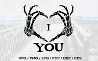 I Love You Skeleton Hands - Digital Download