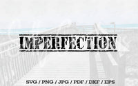 Imperfection - Digital Download