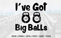 I've Got Big Balls - Digital Download