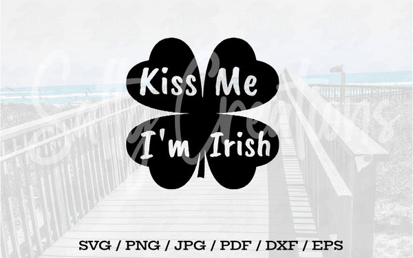 Kiss Me I'm Irish - Digital Download