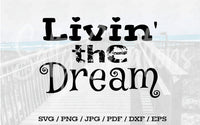 Livin' The Dream - Digital Download