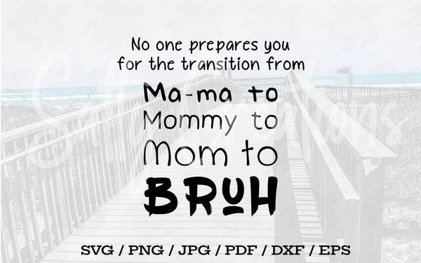 Mama To Bruh - Digital Download