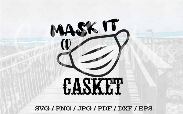 Mask It or Casket - Digital Download