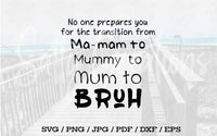 Mum To Bruh - Digital Download