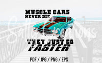 Muscle Cars Never Die - Digital Download