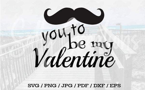 Mustache You To Be My Valentine - Digital Download