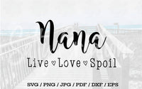 Nana Live Love Spoil - Digital Download