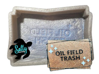 Oil Field Trash - Silicone Mold