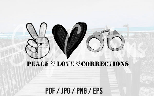 Peace Love Corrections - Digital Download