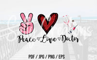 Peace Love Doctor - Digital Download