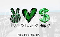 Peace Love Money - Digital Download