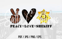 Peace Love Sheriff - Digital Download