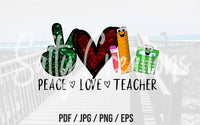 Peace Love Teacher - Digital Download