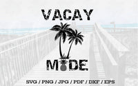 Vacay Mode - Digital Download