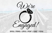 We're Engaged - Digital Download