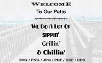 Welcome To Our Patio - Digital Download