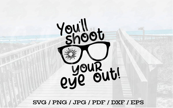 You'll Shoot Your Eye Out - Digital Download