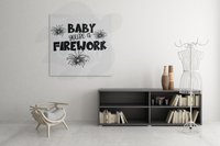 Baby Youre A Firework - Decal