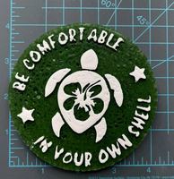 Be Comfortable - Silicone Mold
