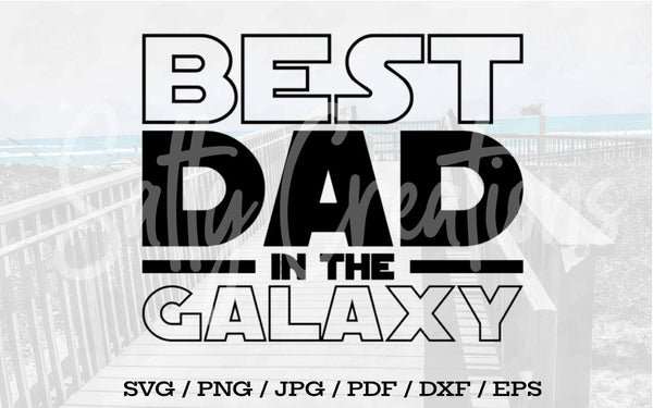 Best Dad In The Galaxy - Digital Download