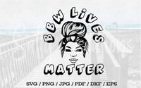 BBW Lives Matter - Digital Download