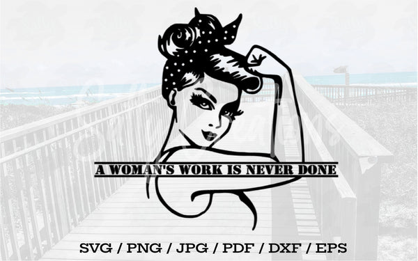 A Woman's Work Is Never Done - Digital Download