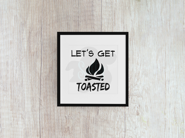 Let's Get Toasted - Decal