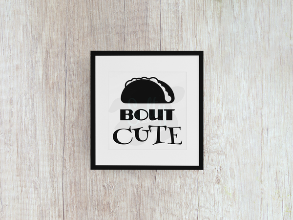 Taco Bout Cute - Decal