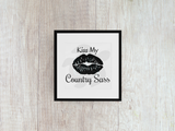 Kiss My Country Sass - Decal