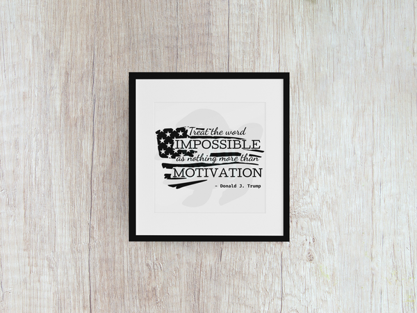 Treat The Word Impossible - Decal