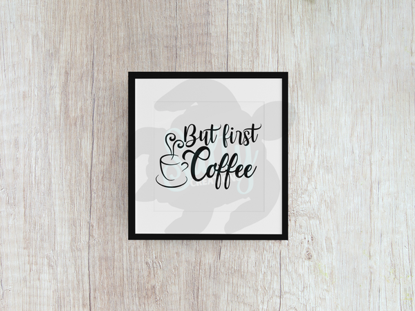 But First Coffee - Decal