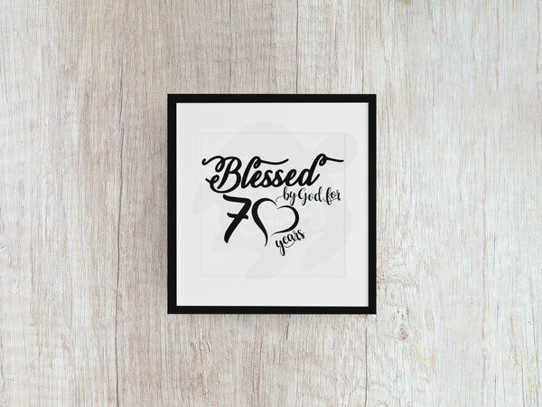 Blessed By God For 70 Years - Decal