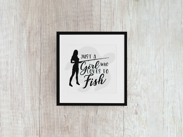 Just A Girl Who Loves To Fish - Decal