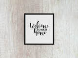 Welcome To Our Home - Decal