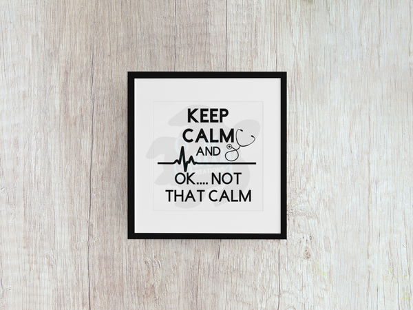 Keep Calm And OK Not That Calm - Decal